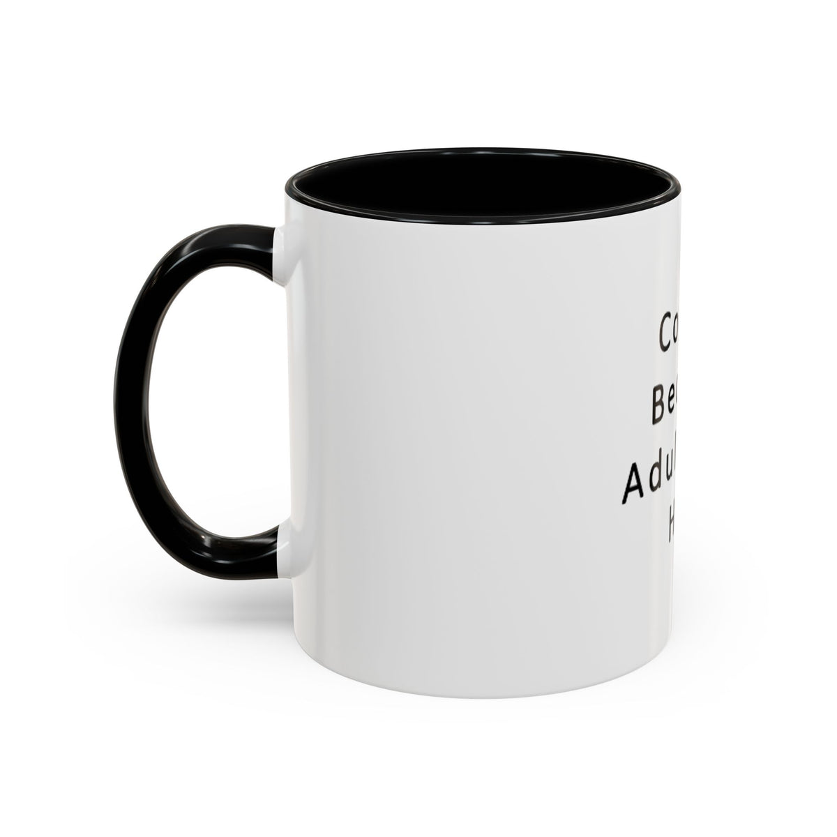 "Coffee: Because Adulting Is Hard" Accent Coffee Mug (11, 15oz) - OLM Store